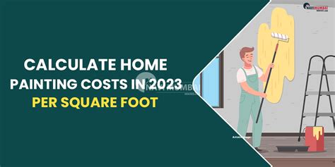 Calculate Painting Labor Cost Per Square Foot: A Comprehensive Analysis